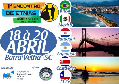 Barra Velha Evento promove a troca de experincias culturais entre vrios pases Nos dias 18, 19 e 20 de abril, Barra Velha vai receber o 3º Encontro Internacional de Etnias, evento que contará com a participação de...